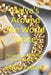 Halva's Around the World Unite: Secret recipes homemade halva from East to West by Patra Zeibeki