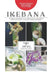 Ikebana: Tales of the Sea: Photo Collection -Floral Journeys in Creative Japanese Traditional Flower Arrangement- by Rynn-Rynn Digital Workshop