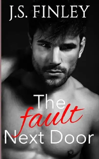 The Fault Next Door by J. S. Finley