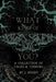What Kind of Monster Are You?: A Collection of Tales & Terrors by J. Moody