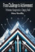 From Challenge to Achievement: Performance Management in a Changing World by Dina Mosilhy