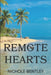 Remote Hearts by Nichole Bentley