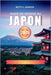 Guide de Voyage Au Japon 2025: Explorez des temples anciens, des villes animées, une nature à couper le souffle et des expériences culinaires inoubli by Johnson, Betty C.