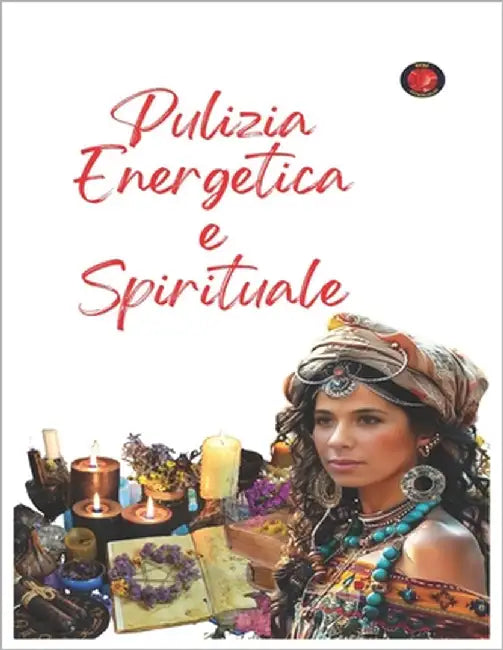 Pulizia Energetica e Spirituale by Rubi, Alina