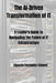 The AI-Driven Transformation of IT: A Leader's Guide to Navigating the Future of IT Infrastructure by Edgardo Fernandez Climent