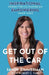 Get Out of the Car: Inspirational Stories for Cultivating an Empowering Inner Voice by Robert C. Tabb
