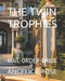 The Twin Trophies: Mail-Order-Bride by Angelica Rose