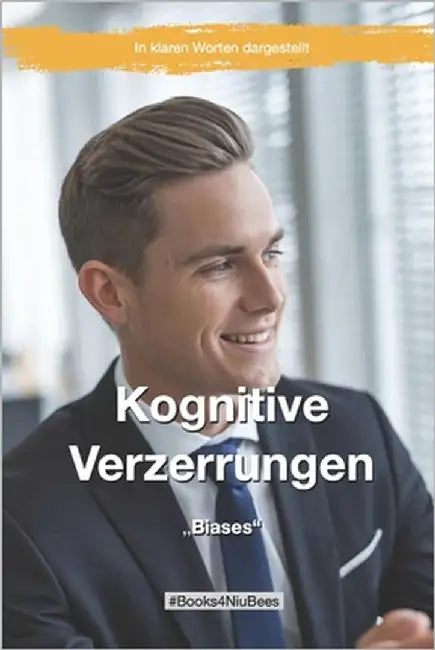 Kognitive Verzerrungen: Biases by Anger, Michael