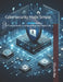 Cybersecurity Made Simple: A Practical Guide to Safeguarding Your Digital Life by Oluchi Ike