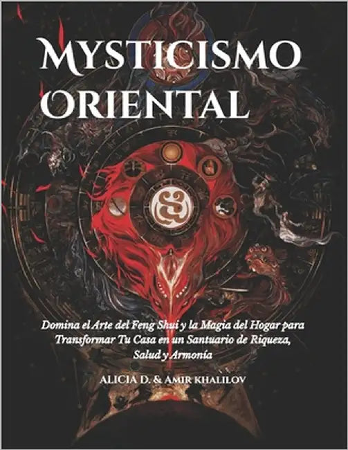 Mysticismo Oriental: Magia y Feng Shui en la casa by Abilullin, Amir Rashidovich Khalilov