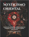 Mysticismo Oriental: Magia y Feng Shui en la casa by Abilullin, Amir Rashidovich Khalilov