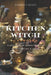 Kitchen Witch Grimoire: A Spellbook of Charms, Potions, Recipes, Rituals, and Spells by Kimberly Renee