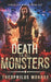 Death to All Monsters by Theophilus Monroe