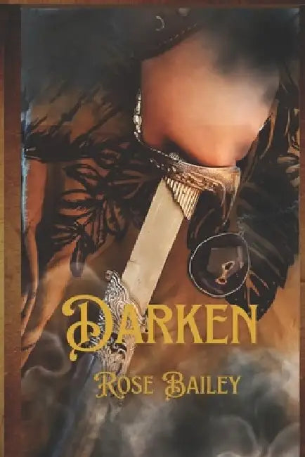 Darken by Rose Bailey