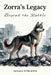 Zorra's Legacy: Beyond the Rubble by Manoj Sam