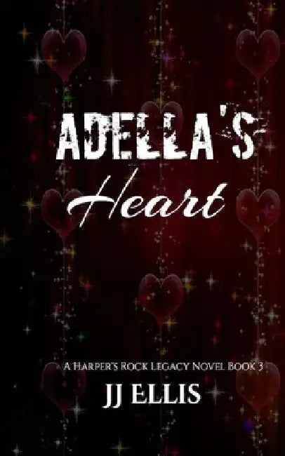 Adella's Heart by Jj Ellis