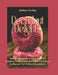 Decadent Delights: Indulge in a Variety of More Than 200 Tempting Cookie, Cake, and Dessert Creations to Elevate Your Culinary Experience by Nathan Ym Roy
