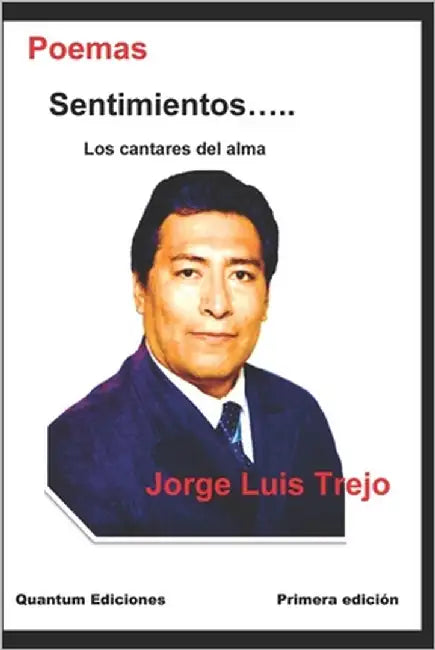 Sentimientos.....: Los cantares del alma by Trejo, Jorge Luis