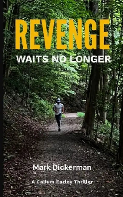 Revenge Waits No Longer by Mark Dickerman
