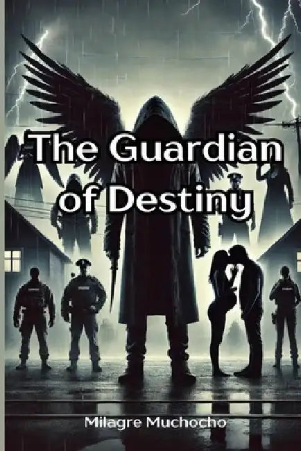 The Guardian of Destiny by Stelter Publishing