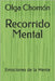 Recorrido Mental: Emociones de la Mente by Chomón, Olga