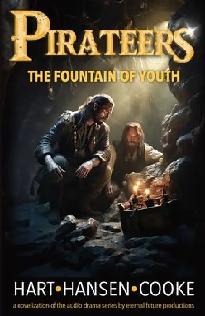 Pirateers: The Fountain of Youth by Alicia Hansen