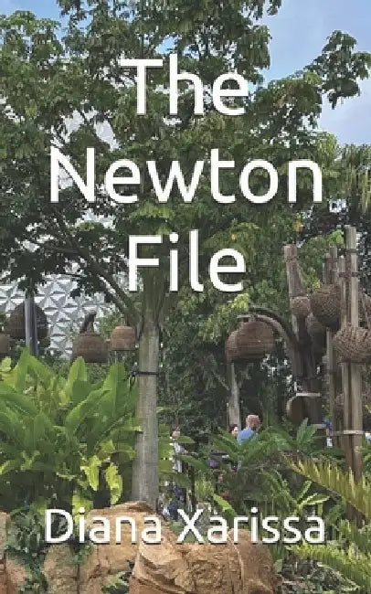 The Newton File by Diana Xarissa
