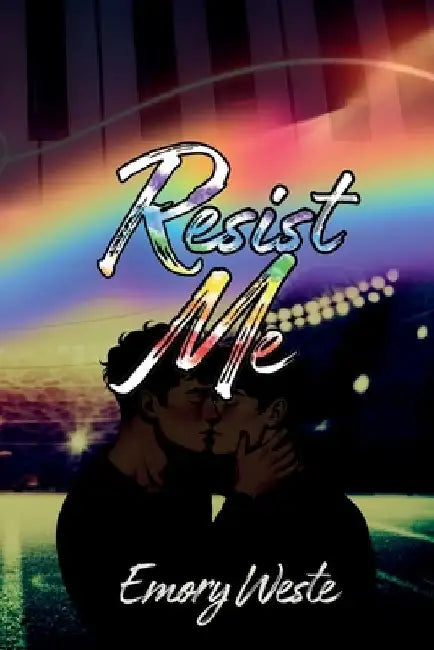 Resist Me by Emory Weste