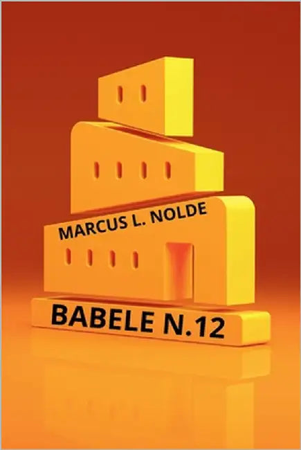 Babele N.12 by Nolde, Marcus