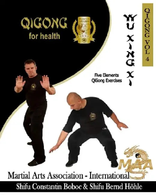 Wu Xing Xi - Five Elements QiGong Exercises by Bernd Höhle