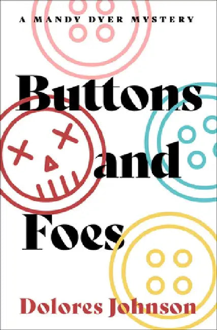 Buttons and Foes by Dolores Johnson