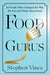 Food Gurus by Vines, Stephen