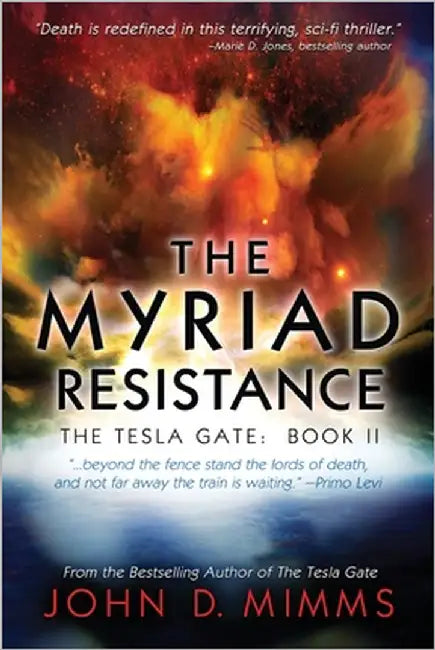 The Myriad Resistance by Mimms, John D.