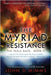 The Myriad Resistance by Mimms, John D.