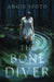 The Bone Diver by Angie Spoto