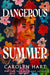 Dangerous Summer by Carolyn Hart