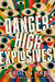 Danger: High Explosives! by Carolyn Hart