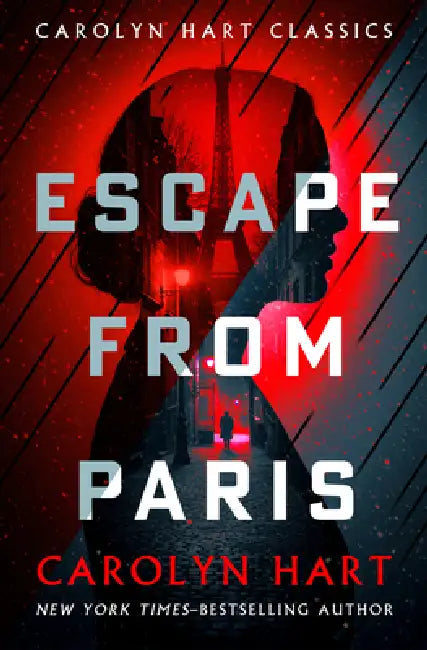 Escape from Paris by Carolyn Hart