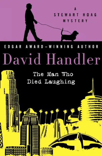 The Man Who Died Laughing by David Handler