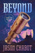 Beyond by Jason Chabot