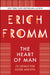 The Heart of Man: Its Genius for Good and Evil by Erich Fromm