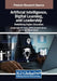 Artificial Intelligence, Digital Learning, and Leadership: Redefining Higher Education by George Ngwacho Areba