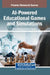 AI-Powered Educational Games and Simulations by Saima Munawar