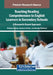 Teaching Reading Comprehension to English Learners in Secondary Schools: A Research-Based Approach by Madoda Cekiso