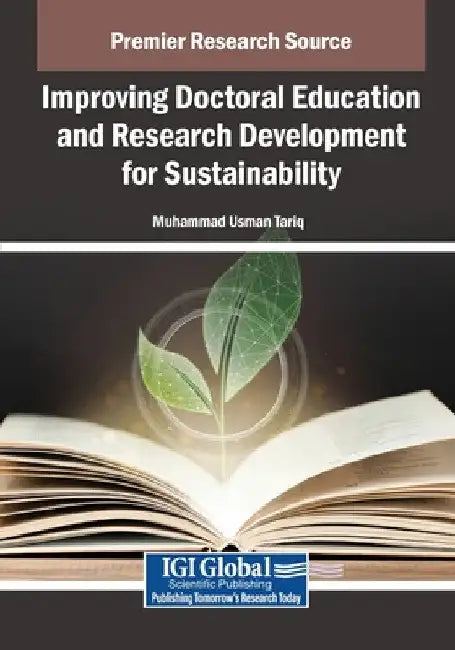 Improving Doctoral Education and Research Development for Sustainability by Muhammad Usman Tariq