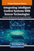 Integrating Intelligent Control Systems With Sensor Technologies by Abdulsattar Abdullah Hamad