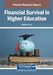 Financial Survival in Higher Education by Shalin Hai-Jew