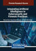 Integrating Artificial Intelligence in Cybersecurity and Forensic Practices by Marwan Omar