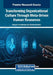 Transforming Organizational Culture Through Meta-Driven Human Resources by Habeeb Ur Rahiman
