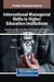 International Managerial Skills in Higher Education Institutions by Jesus Barrena-Martinez